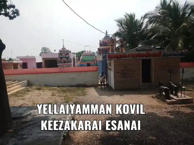 Arulmigu Keezakarai Yellaiamman Temple, Esanai - 621219 அருள்மிகு கீழக்கரை எல்லையம்மன் திருக்கோயில், Esanai - 621219, Perambalur - Ancient Temple Architecture and History Image 2