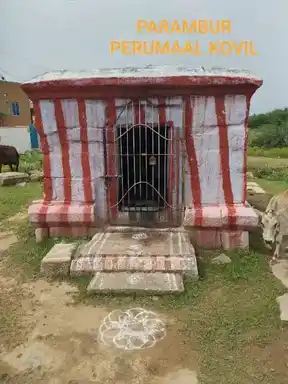 Arulmigu Lakshmi Narayanaperumal Temple, Parambur, Illupur Taluk - 622104 Temple