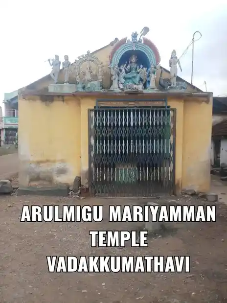 Arulmigu Mariyamman Temple, Vadakkumadhavi, Vadakkumadhavi - 621212