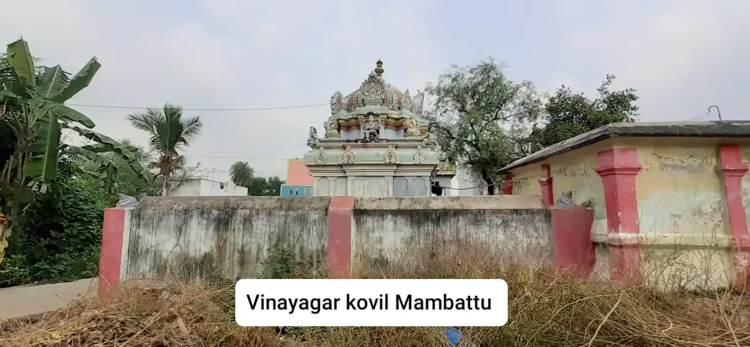 Arulmigu Vinayagar Temple, Mampattu - 604408 Temple